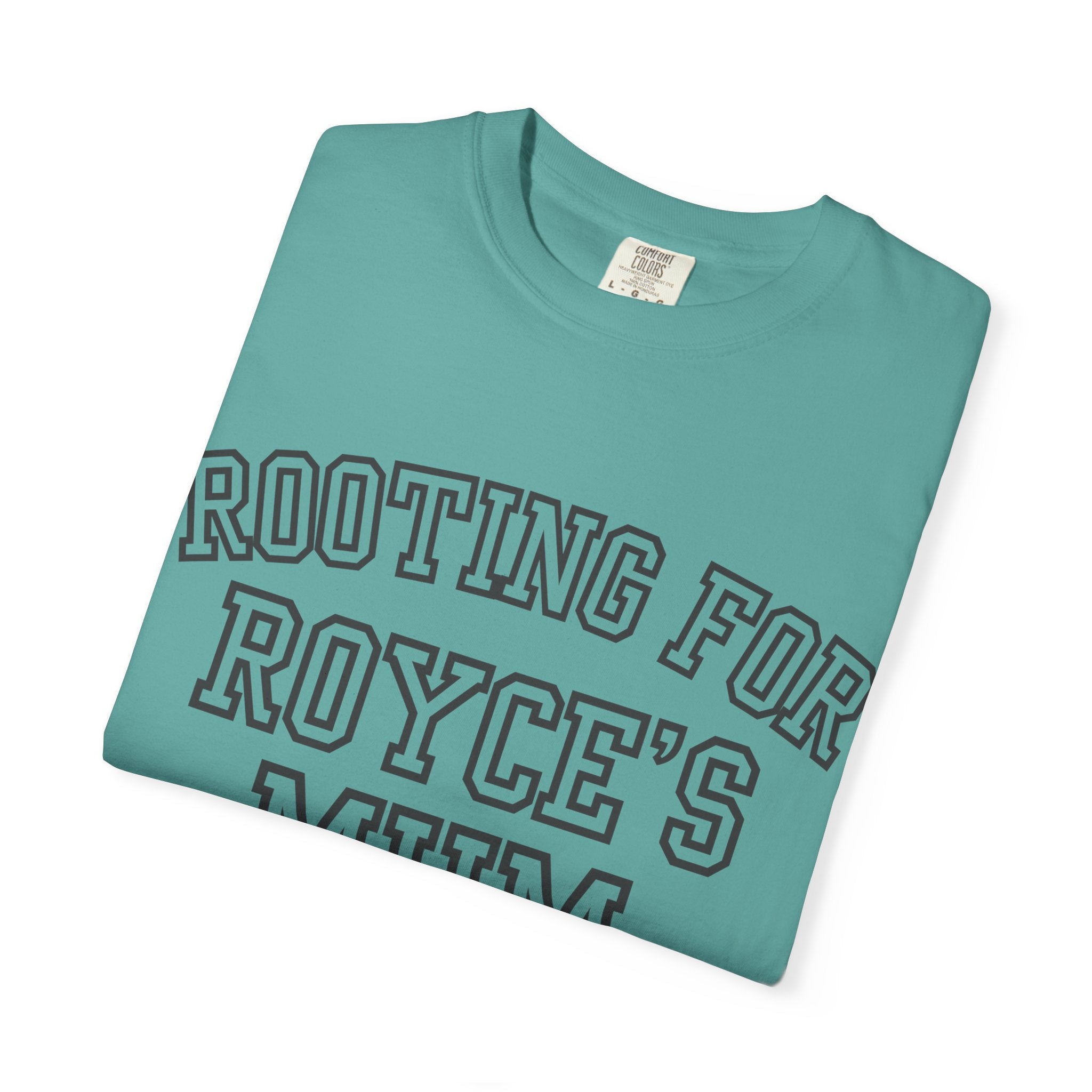 Rooting for Royce's Mum T-Shirt