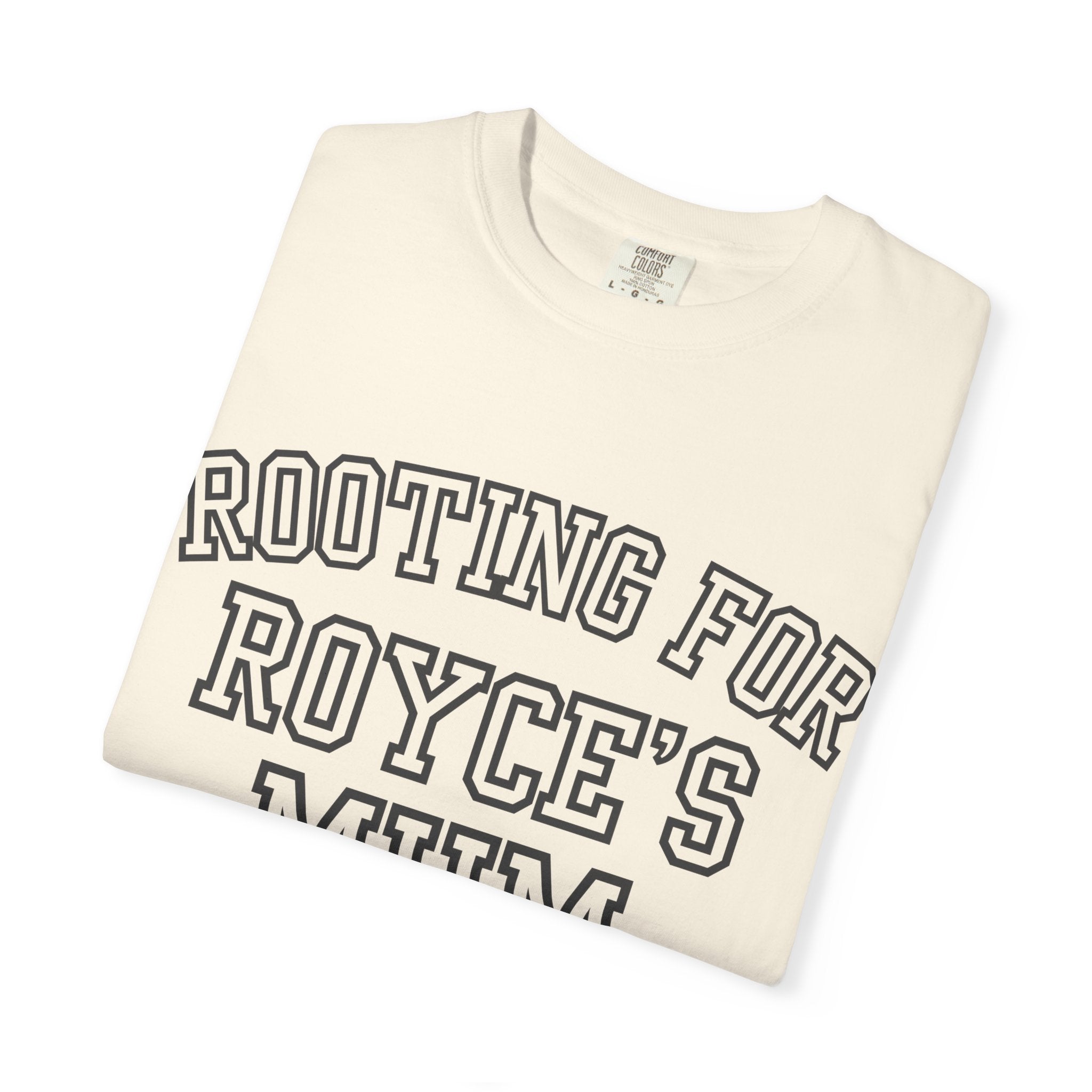 Rooting for Royce's Mum T-Shirt