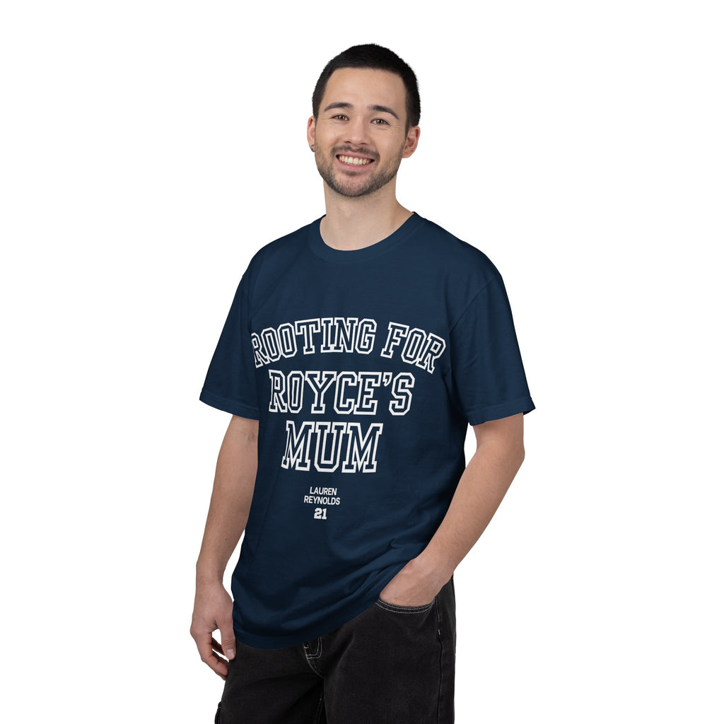 Rooting for Royce's Mum T-Shirt