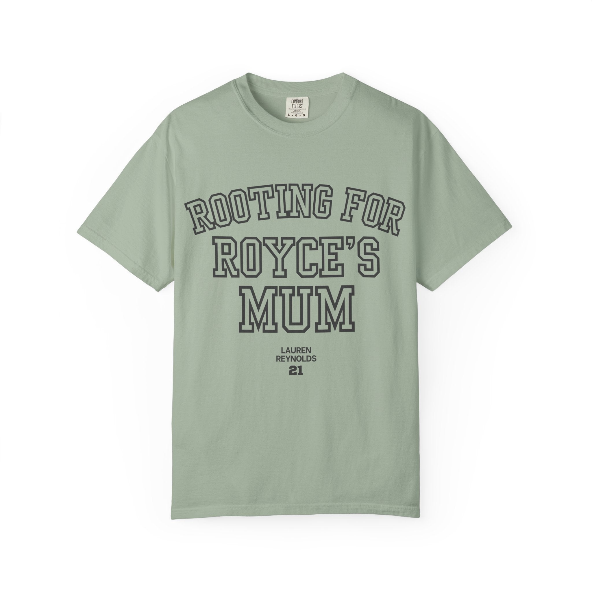 Rooting for Royce's Mum T-Shirt
