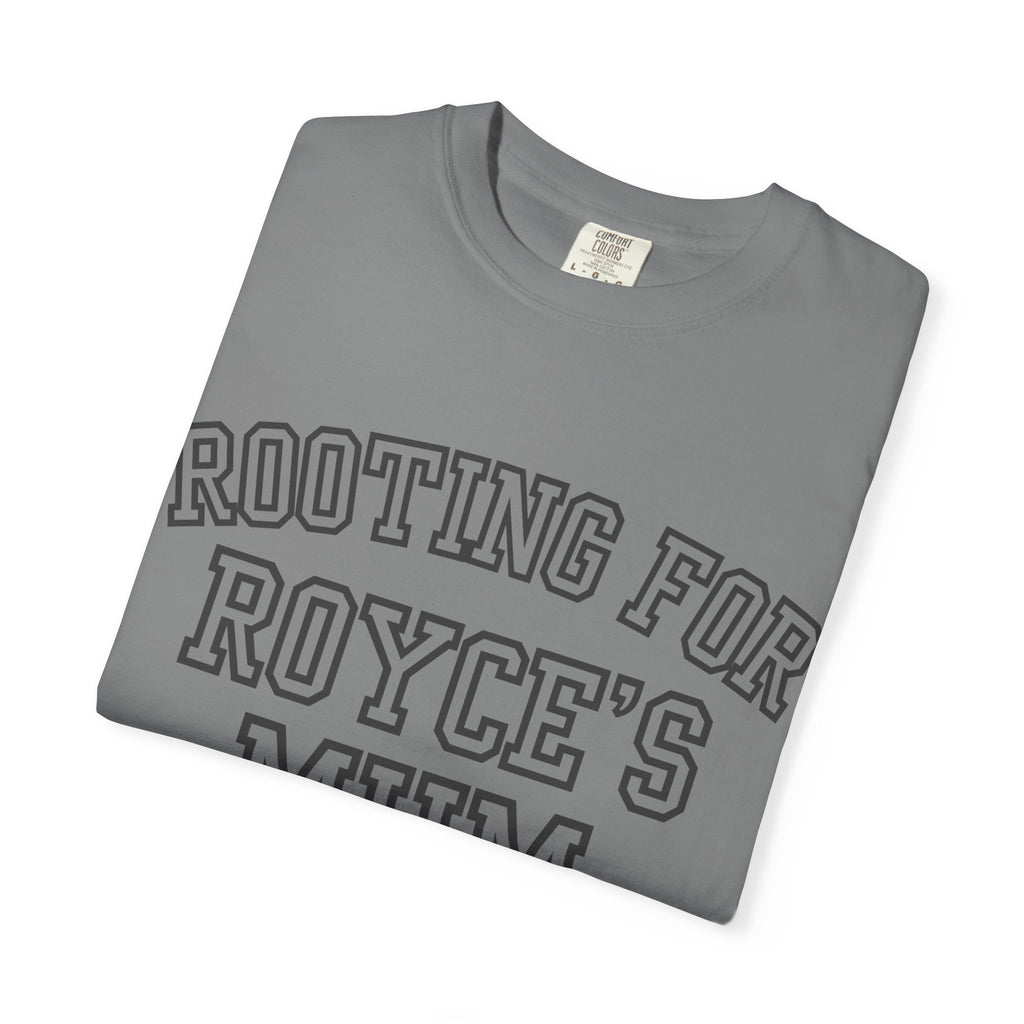 Rooting for Royce's Mum T-Shirt