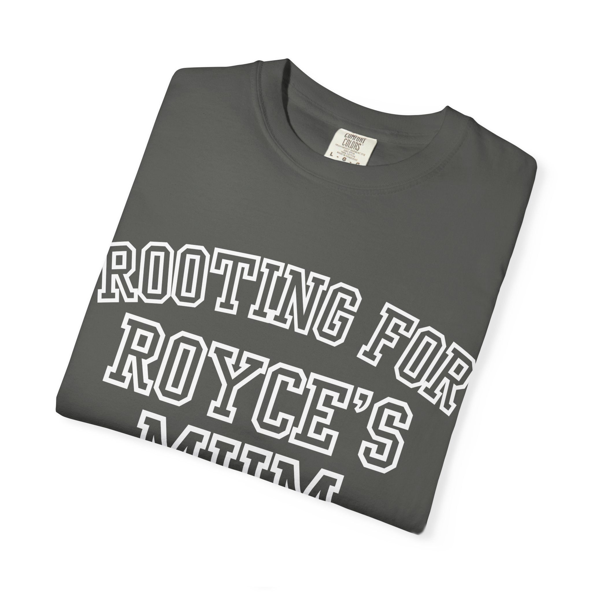 Rooting for Royce's Mum T-Shirt
