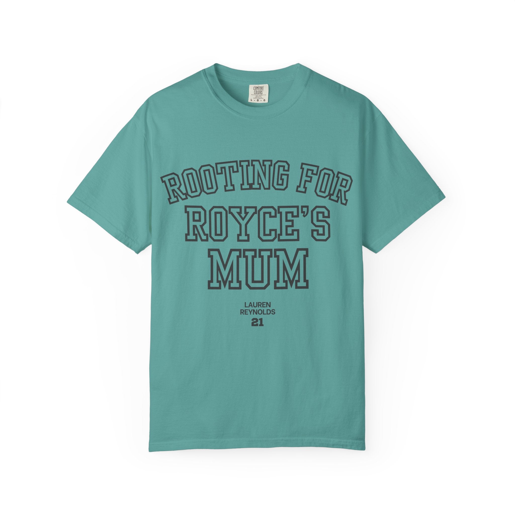 Rooting for Royce's Mum T-Shirt